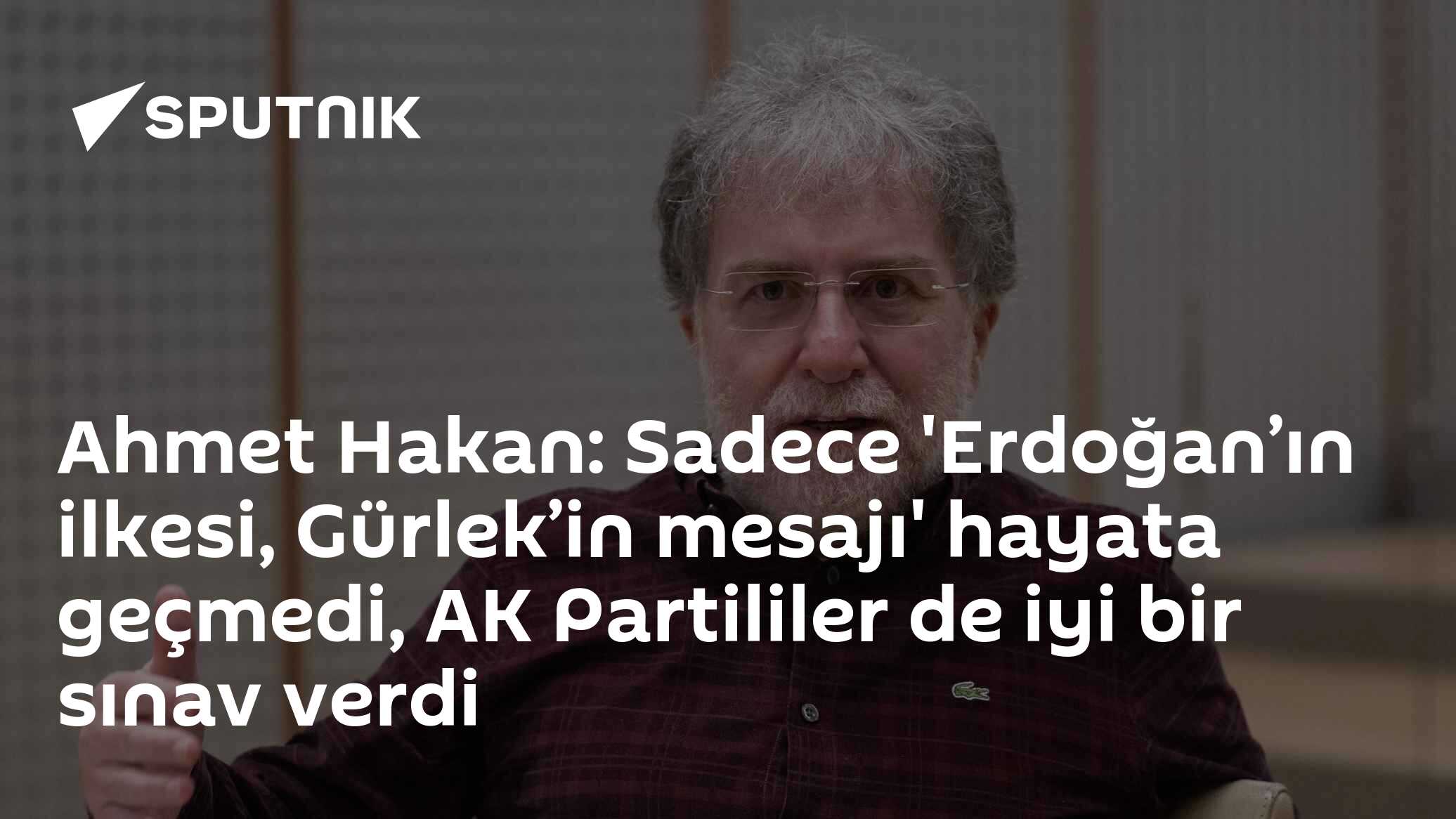Ahmet Hakan: "Fon Krizi"nde Erdoğan ve Gürlek Yönetimi Başarılı, AK Parti de Sınavı Geçti