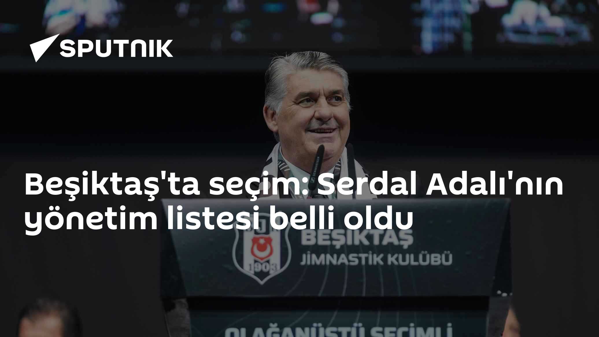 Beşiktaş'ta Serdal Adalı'dan yönetim kurulu aday listesi teslim edildi