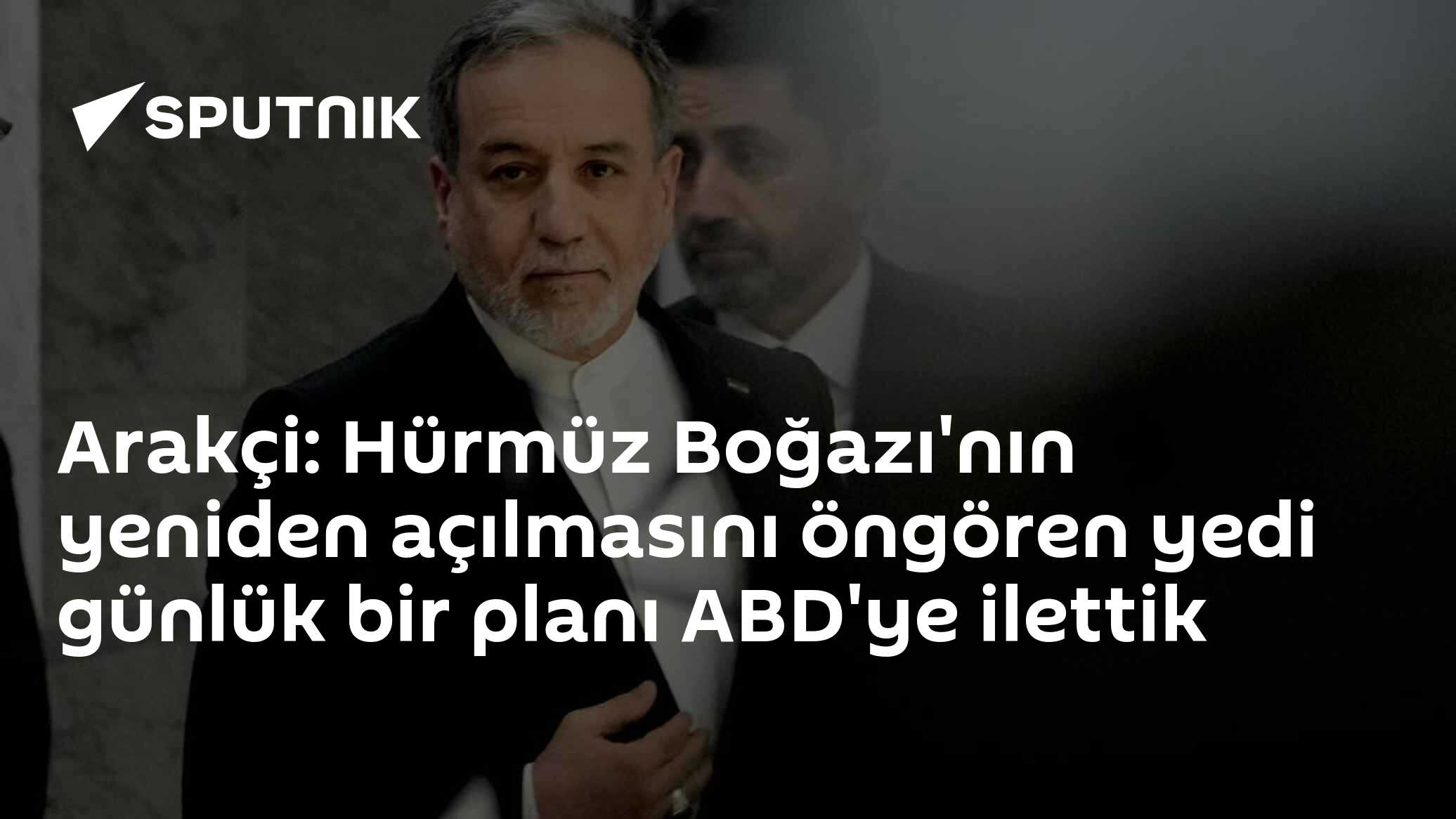 İran, Hürmüz Boğazı'nı 7 günde açma planını Katar aracılığıyla ABD'ye ulaştırdı