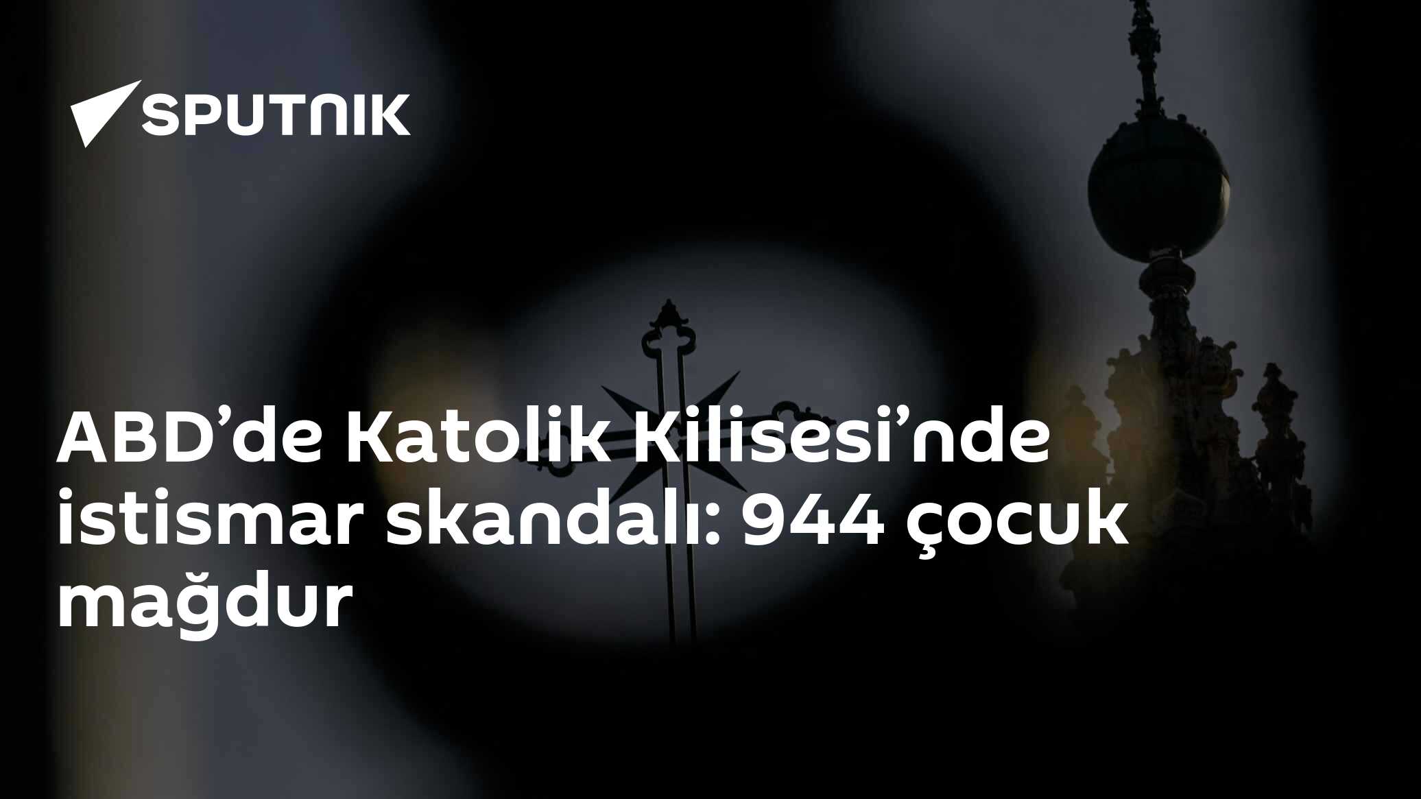 Massachusetts'ta Katolik Kilisesi raporu: 275 din adamı, 944 çocuğu istismar etmiş