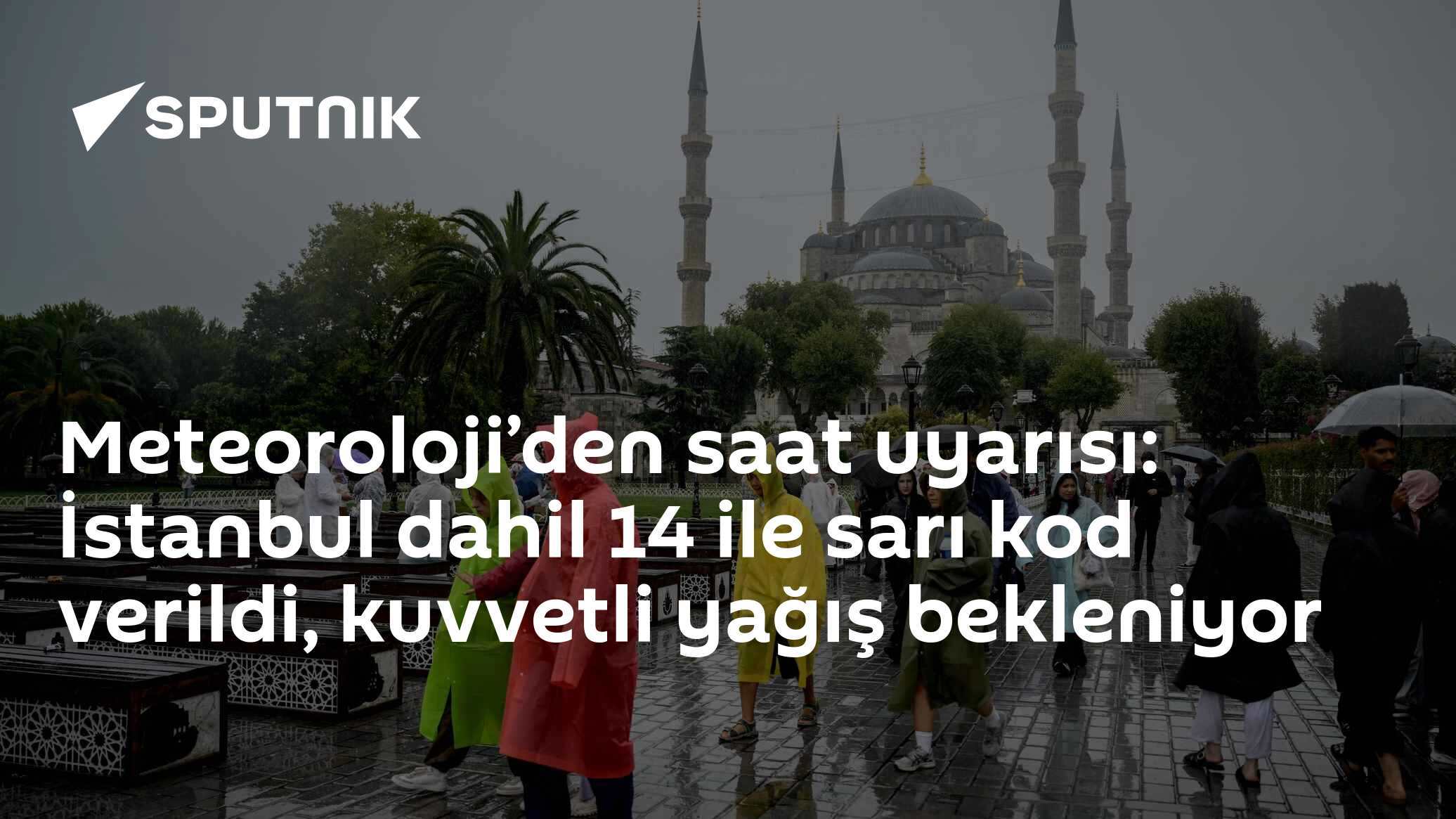 MGM'den 14 ile için sarı uyarı: İstanbul akşamı sağanak yağış riski altında