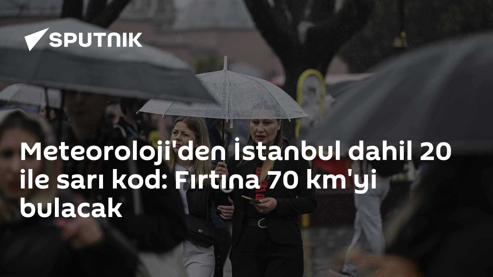 MGM'den 20 ile sarı uyarı: İstanbul'da yağış Anadolu Yakası'nda güçlenecek, rüzgar 70 km/saati bulacak