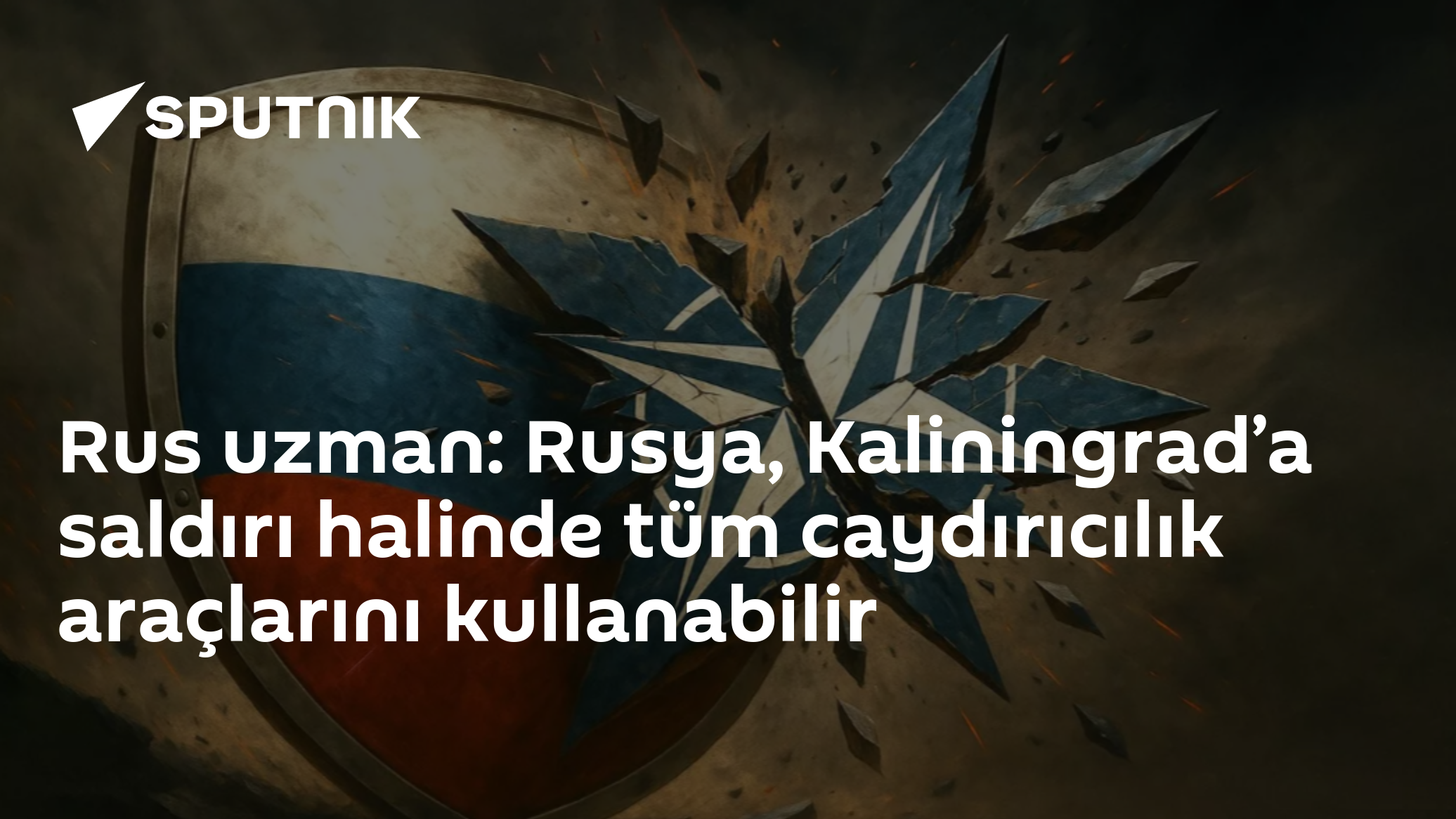 Rus uzmanı Stepanov: Kaliningrad'a yönelik bir saldırı durumunda Moskva tüm caydırıcılık araçlarını devreye sokabilir