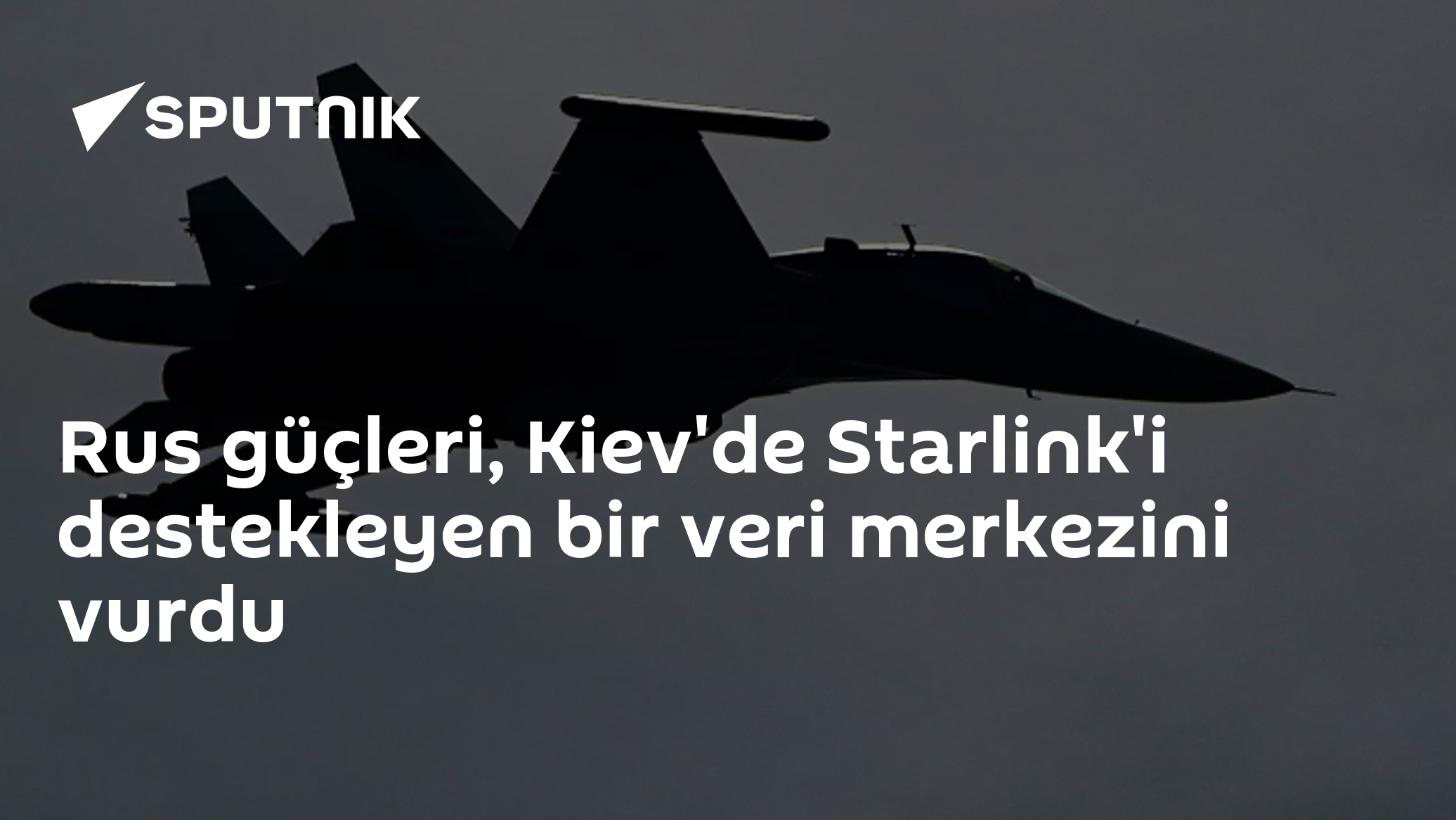 Rusya, Kiev'de Starlink altyapısını destekleyen veri merkezini hedef aldı