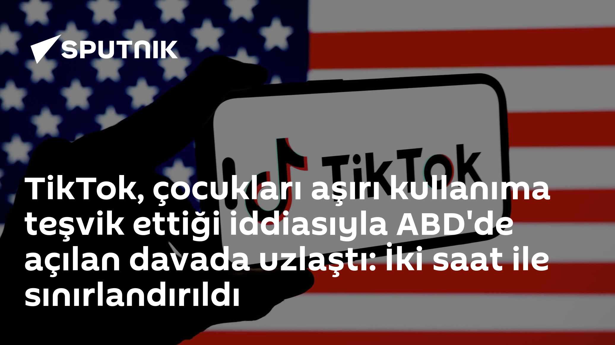 TikTok, Alabama'daki çocuk koruma davasında uzlaştı: 100 milyon dolar ödeme ve yeni kısıtlamalar getiriliyor