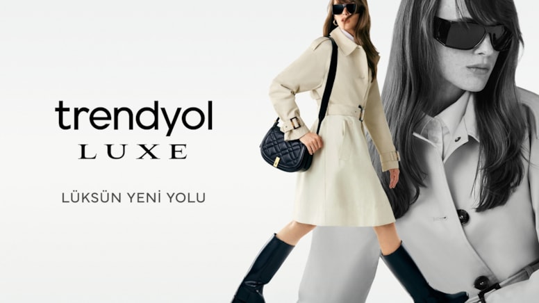 Trendyol, premium alışveriş deneyimini Trendyol Luxe ile yeniden kurguluyor - Görsel 1
