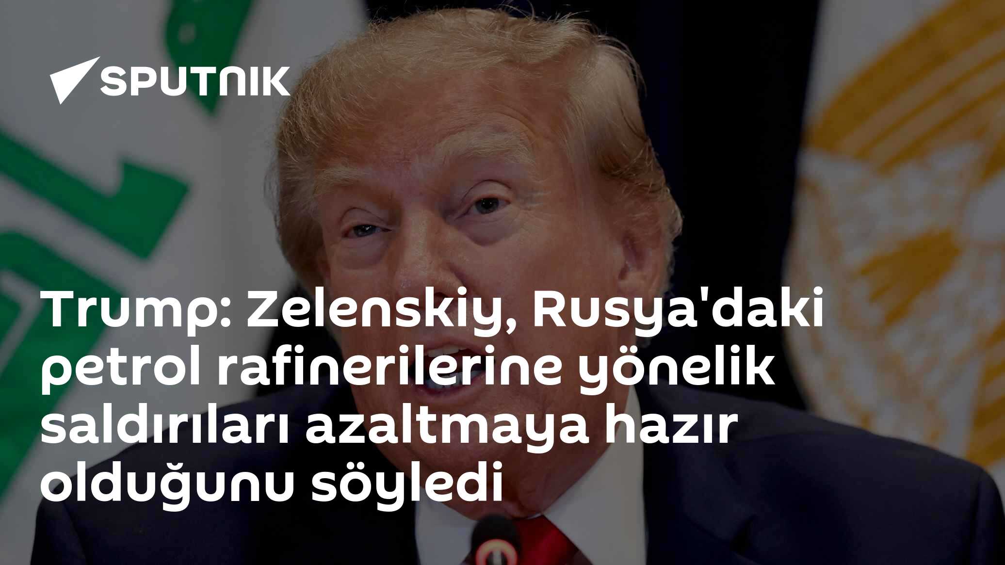 Trump'tan Zelenskiy iddiası: Rusya'daki petrol rafinerilerine saldırılar azaltılacak