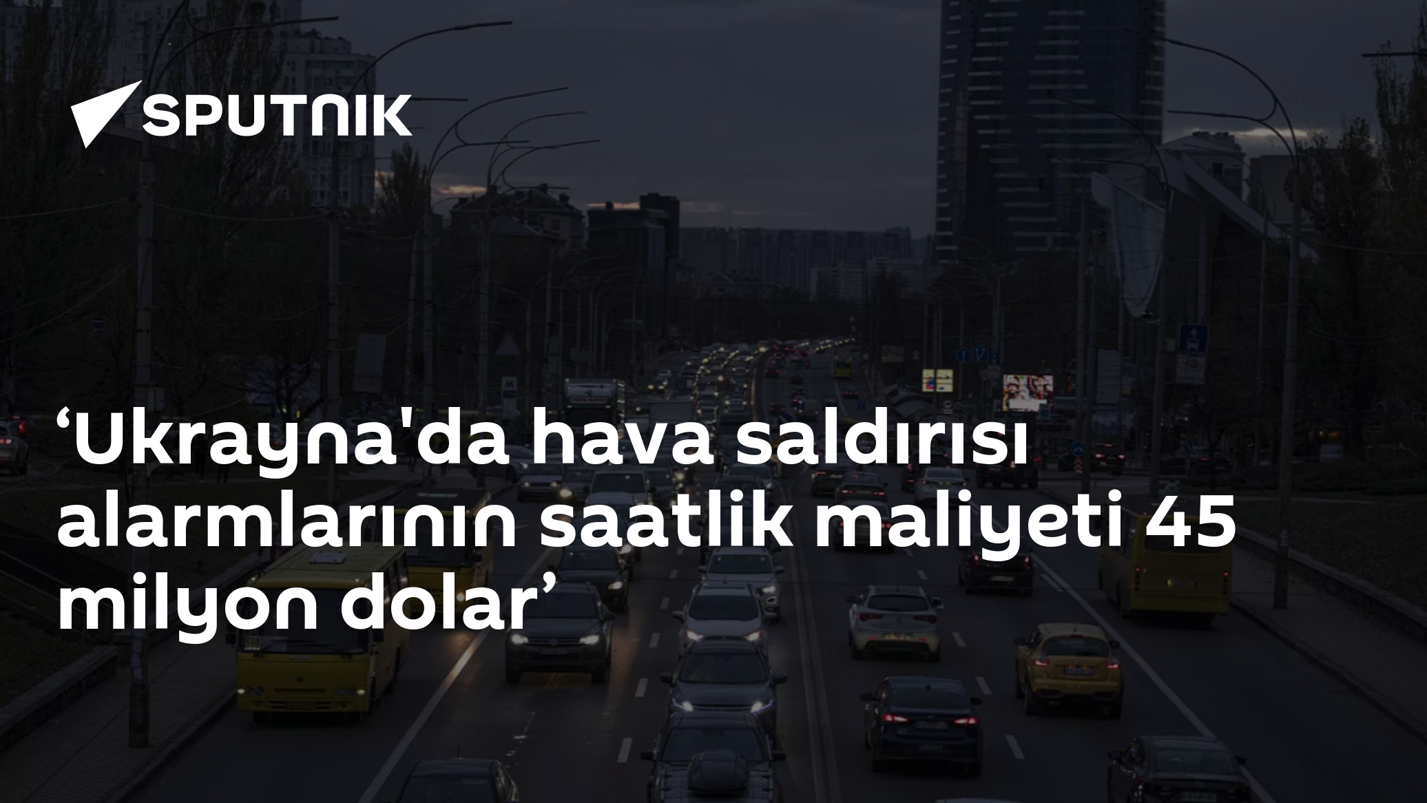 Ukrayna Ekonomi Bakanı: Hava alarmları saatte 45 milyon dolarlık kayıp yaratıyor