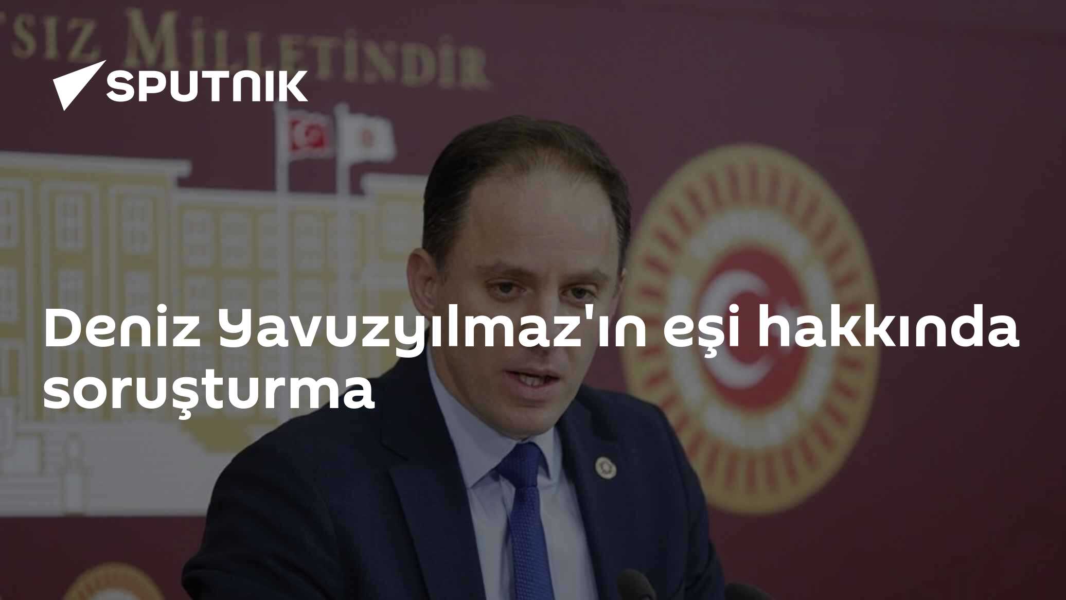 Yeni Parti Milletvekili Deniz Yavuzyılmaz'ın eşi Serpil Yavuzyılmaz hakkında 'yağma' ve 'dolandırıcılık' soruşturması başlatıldı